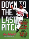 Cover image for Down to the Last Pitch